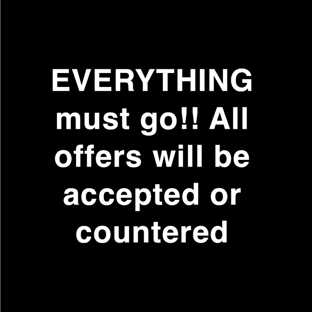 EVERYTHING must go!!! If you like something send an offer!!! ✨⭐️🌟💕❤️
